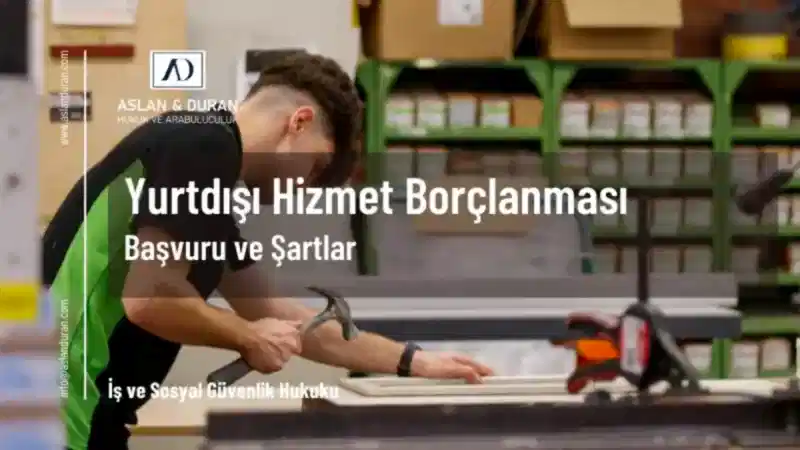 yurtdışı hizmet borçlanması