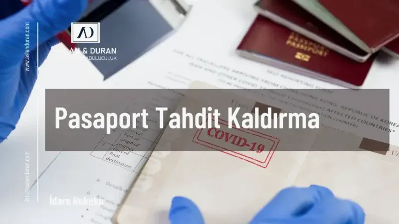 pasaport tahdit kaldırma
