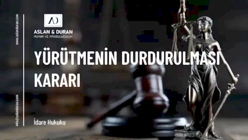 yürütmenin durdurulması